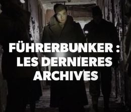 image-https://media.senscritique.com/media/000019871564/0/fuhrerbunker_les_dernieres_archives.jpg