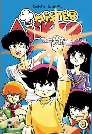 Mister Ajikko : Le Petit Chef, tome 8