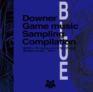 Downer game music sampling compilation 「blue」