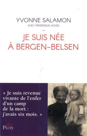 Je suis née à Bergen-Belsen