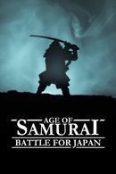 Affiche Le Temps des samouraïs : Les origines sanglantes du Japon
