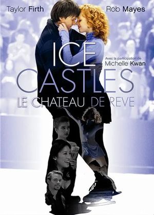 Ice Castles - Le Château de rêve