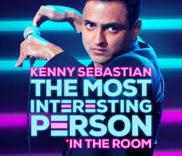 image-https://media.senscritique.com/media/000019874549/0/kenny_sebastian_the_most_interesting_person_in_the_room.jpg