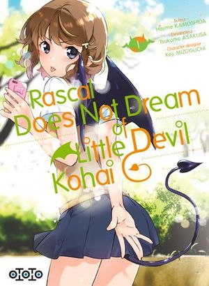 Rascal Does Not Dream of Little Devil Kohai, tome 1