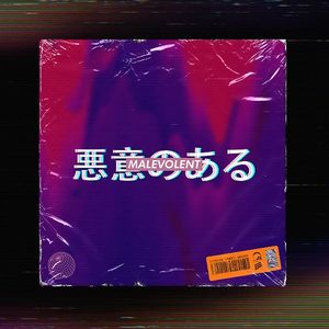 Malevolent (Single)