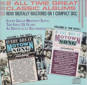 Every Great Motown Song: The First 25 Years As Originally Recorded Volume I & II