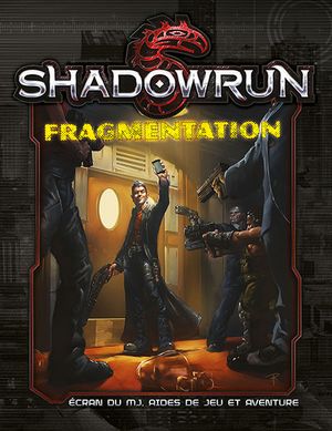 Shadowrun : Fragmentation