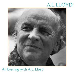 An Evening With A. L. Lloyd (Live)