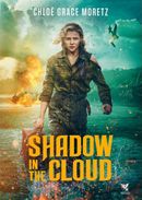 Affiche Shadow in the Cloud