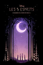 Affiche Les 5 Esprits : La Légende de La Reine des Neiges 2 Affiche Les 5 Esprits : La Légende de La Reine des Neiges 2