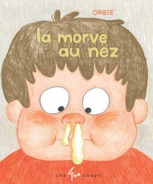 La Morve au nez