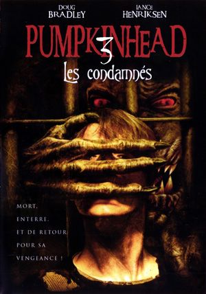 Pumpkinhead 3 : Les Condamnés
