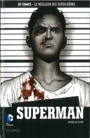 Superman : American Alien - DC Comics, Le Meilleur des Super-Héros, tome 138