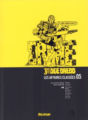 Judge Dredd : Les affaires classées, tome 5