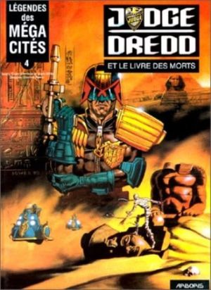 Judge Dredd et le livre des morts - Légendes des Méga-Cités, tome 4