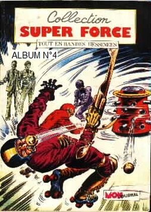 Super Force, Album n°4
