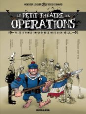 Couverture Le Petit Théâtre des opérations, tome 1 Couverture Le Petit Théâtre des opérations, tome 1