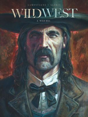 Wild Bill - Wild West, tome 2