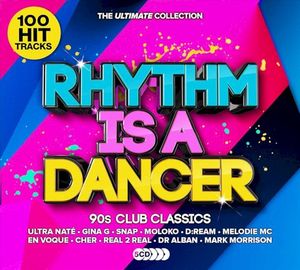 Rhythm Is a Dancer: Ultimate 90s Club Anthems