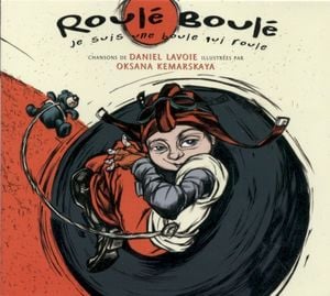 Roulé-Boulé: Je suis une boule qui roule