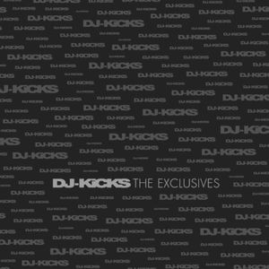 DJ-Kicks: The Exclusives