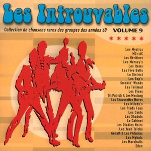 Les Introuvables: Collection de chansons rares des groupes des années 60 Volume 9