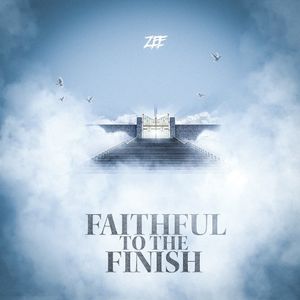 Faithful to the Finish