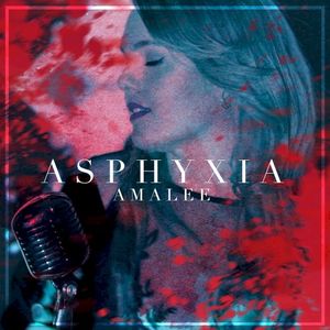 Asphyxia (From "Tokyo Ghoul:re") (Single)