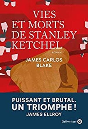 Vies et morts de Stanley Ketchel