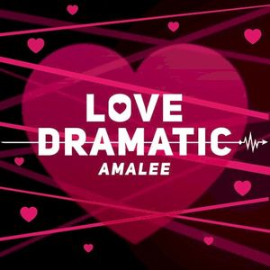 Love Dramatic (From "Kaguya - Sama: Love Is War") (Single)