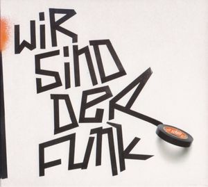 Wir sind der Funk