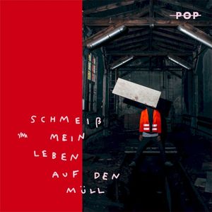 Schmeiß mein Leben auf den Müll (Single)