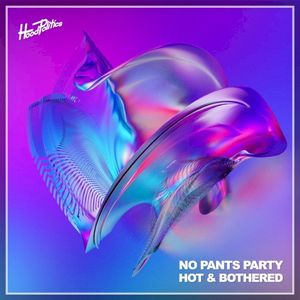 Hot & Bothered (Single)