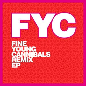 Fine Young Cannibals Remix EP (EP)