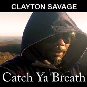 Catch Ya Breath (Single)