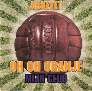 Oh oh Oranje / Mijn club (Single)