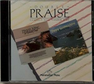 Double Praise Compact Disc Number Nine