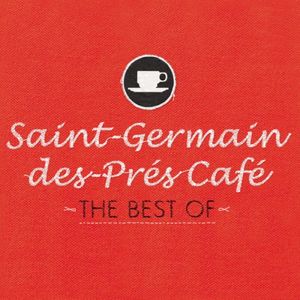 Saint‐Germain‐des‐Prés Café: The Best of