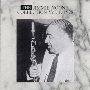 The Jimmie Noone Collection Vol. 1, 1928