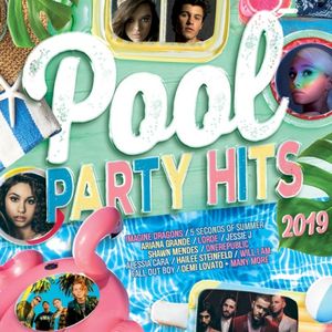 Pool Party Hits 2019