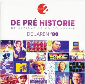 De pré historie: De jaren ’80 (De ultieme 10 CD collectie)