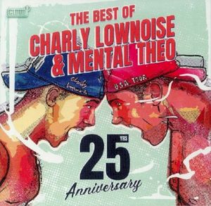 The Best of Charly Lownoise & Mental Theo
