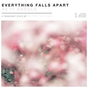 Everything Falls Apart As It Should (EP)