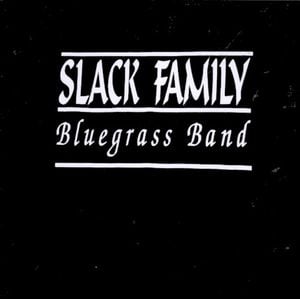 Slack Family Bluegrass Band