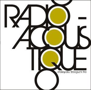 Radio - Acoustique