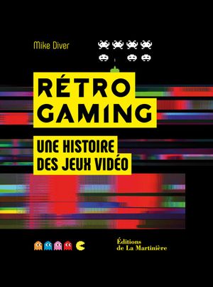 Rétro gaming: une histoire des jeux vidéo