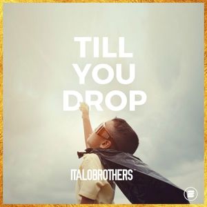 Till You Drop (Single)