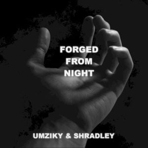 Forged From Night (Single)