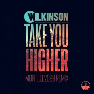 Take You Higher (Montpellier2099 Remix) (Single)