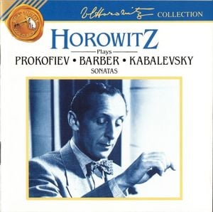 Horowitz plays Prokofiev / Barber / Kabalevsky: Sonatas